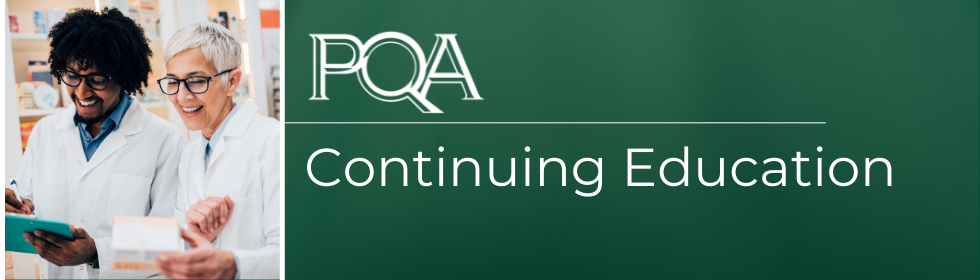 PQA Continuing Education PQA Continuing Education